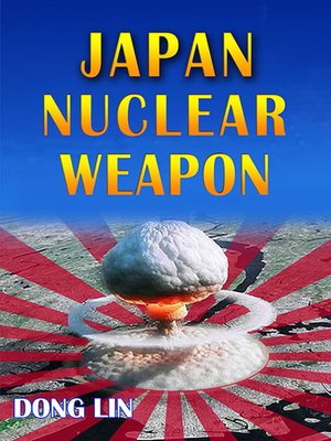 cover image of Japan Nuclear Weapon